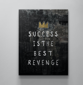 Success Is The Best Revenge